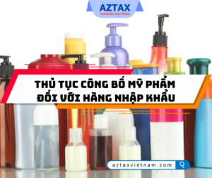Thủ tục công bố mỹ phẩm đối với hàng nhập khẩu