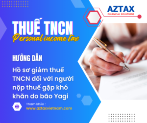 Hồ sơ giảm thuế TNCN đối với người nộp thuế gặp khó khăn do bão Yagi