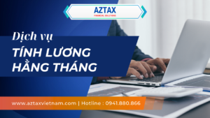 Dịch vụ tính lương hàng tháng, bảng lương và phiếu lương cho doanh nghiệp